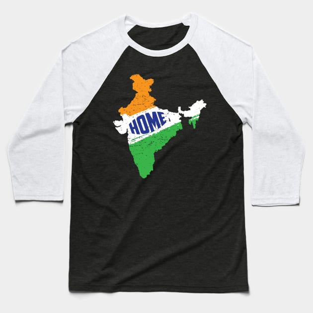 India is home Born in India. India Map Desi Patriotic Indian Baseball T-Shirt by alltheprints